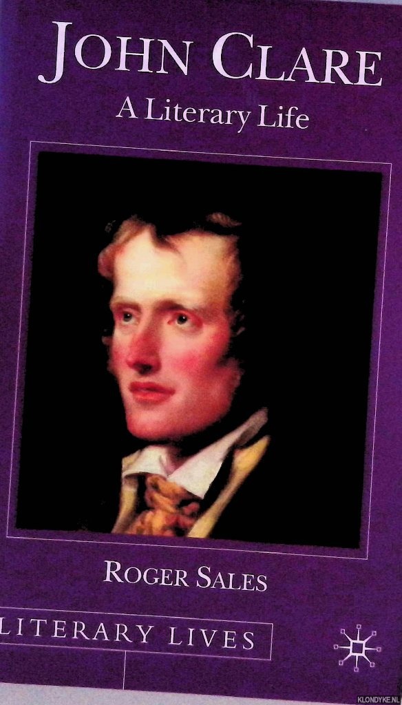 Sales, Roger - John Clare: A Literary Life