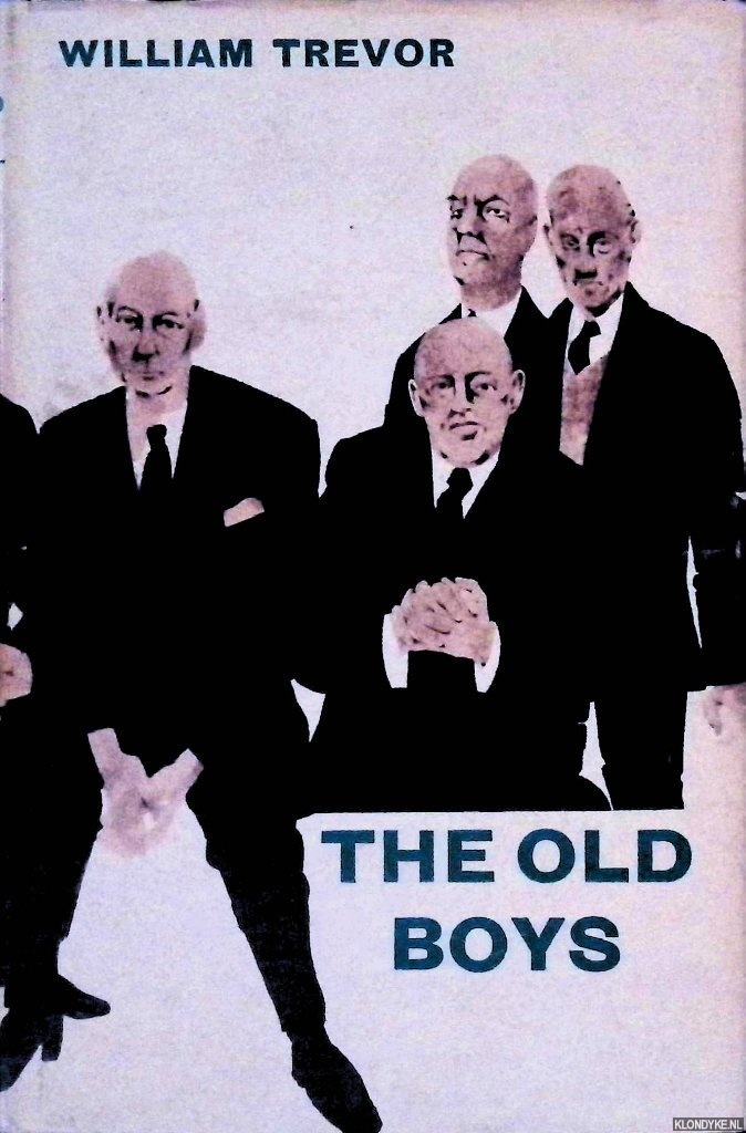 Trevor, William - The Old Boys