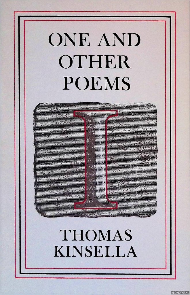 Kinsella, Thomas - One and Other Poems