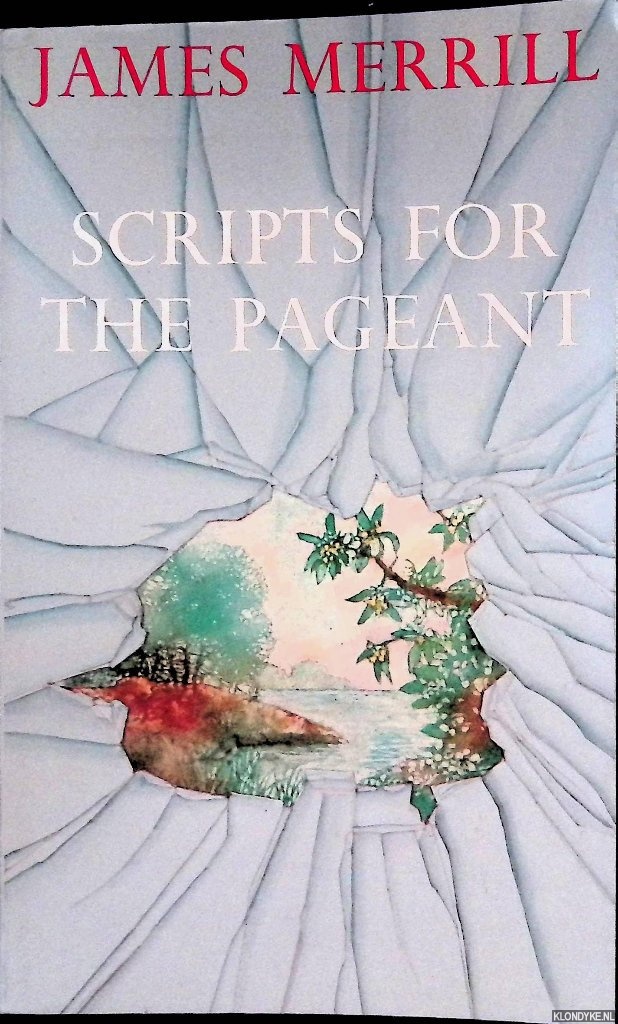 Merrill, James - Scripts for the Pageant