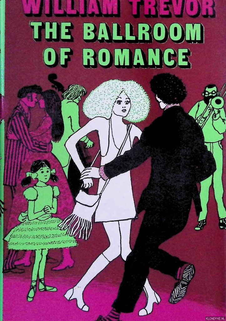 Trevor, William - The Ballroom of Romance