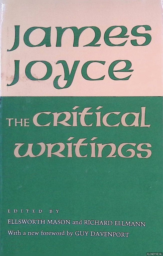 Joyce, James & Ellsworth Mason (editor) & Richard Ellmann (editor) & Guy Davenport (foreword) - The Critical Writings of James Joyce