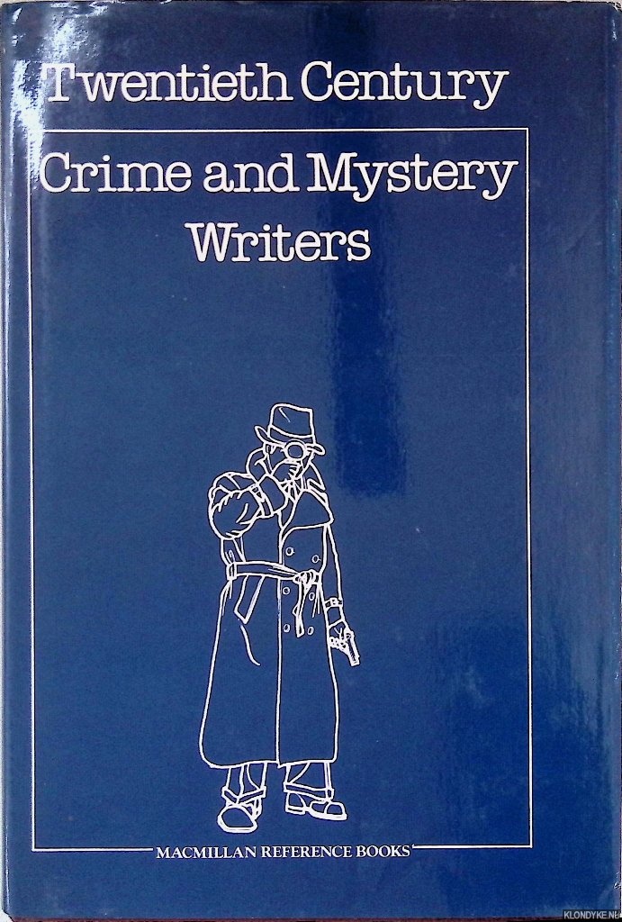 Reilly, John M. (editor) - Twentieth-Century Crime and Mystery Writers