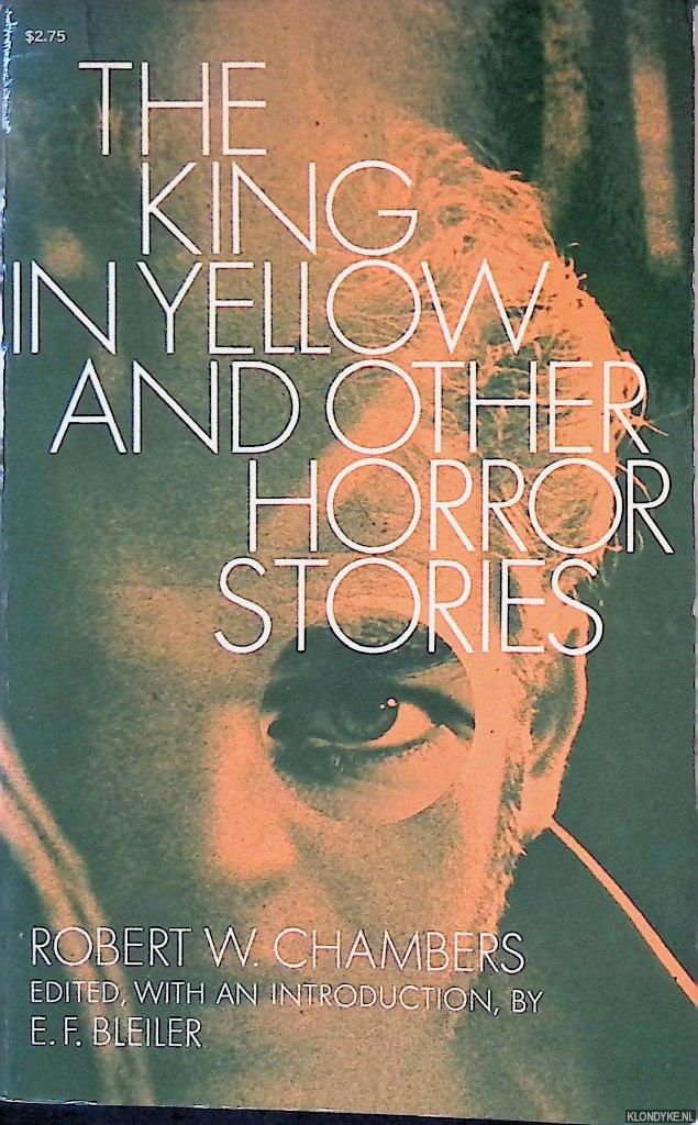 Chambers, Robert W. - The King in Yellow and Other Horror Stories