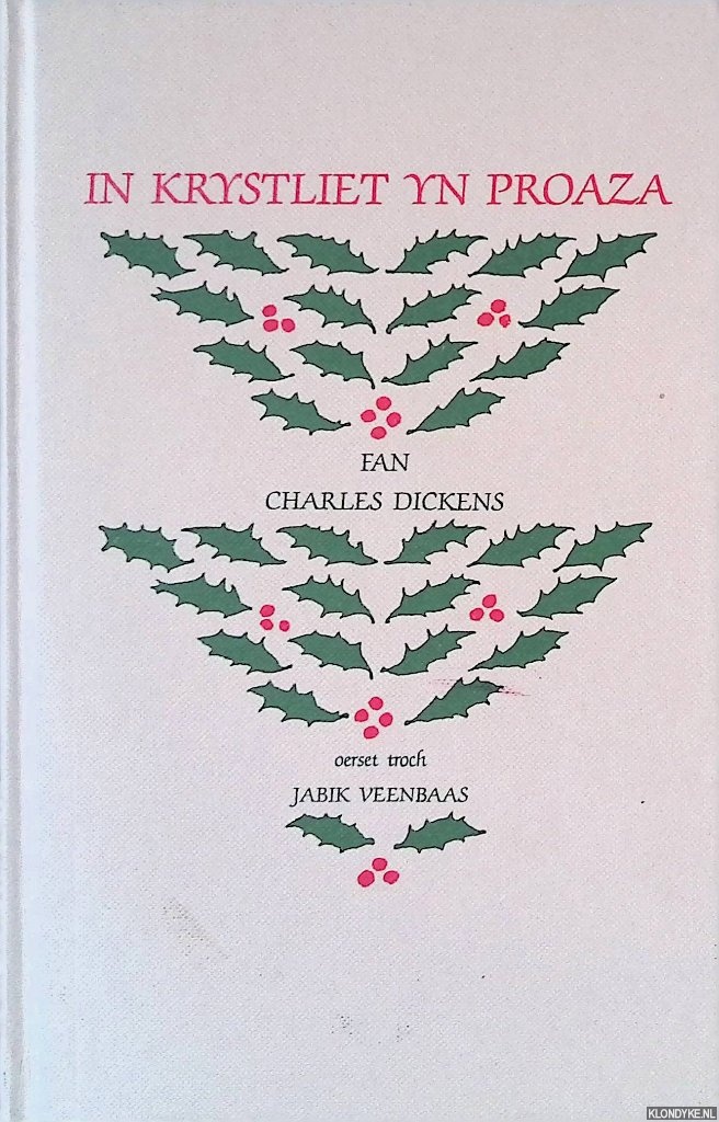 Dickens, Charles - In krystliet yn proaza