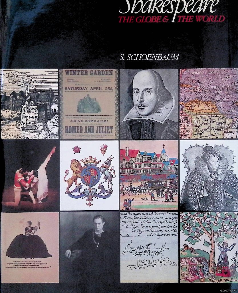Schoenbaum, S. - Shakespeare: The Globe and the World