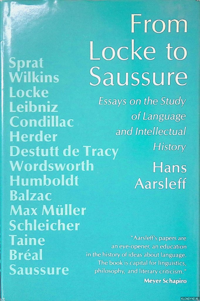 Aarsleff, Hans - From Locke to Saussure: Essays on the Study of Language and Intellectual History