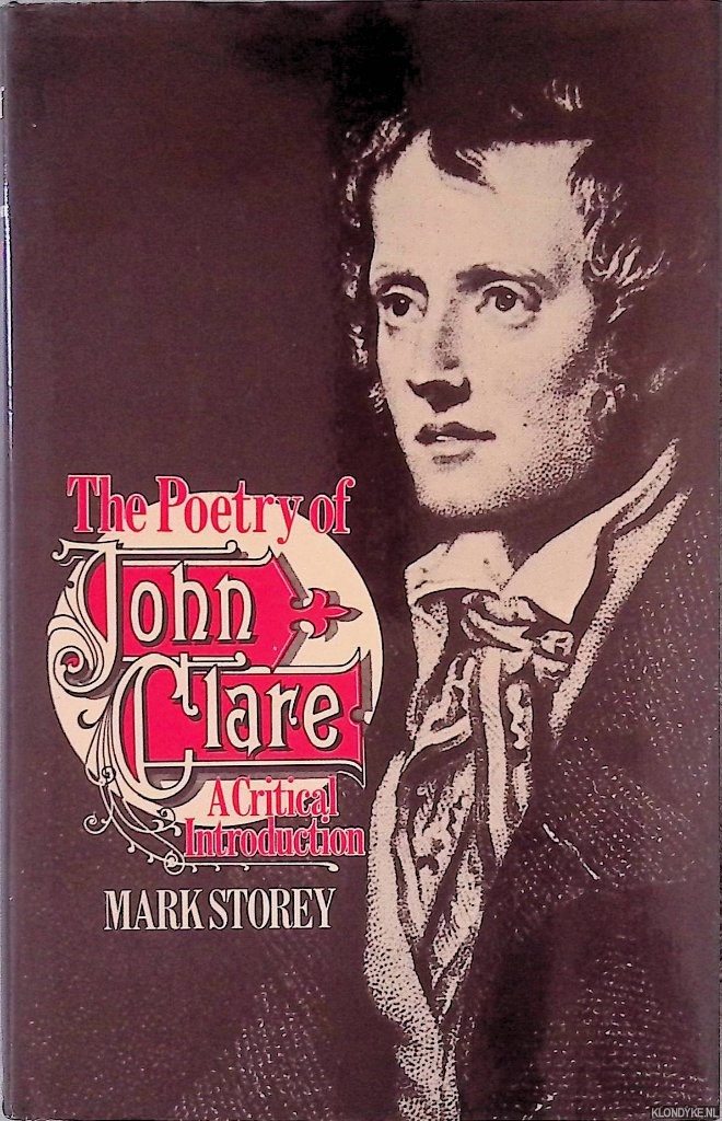 Storey, Mark - The Poetry of John Clare: a Critical Introduction