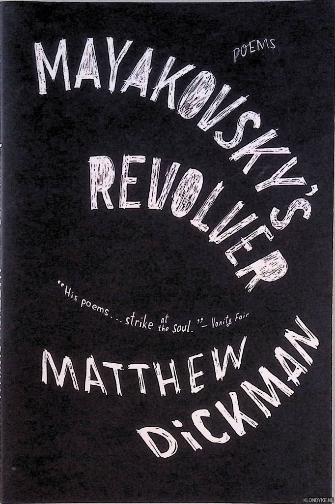 Dickman, Matthew - Mayakovsky's Revolver