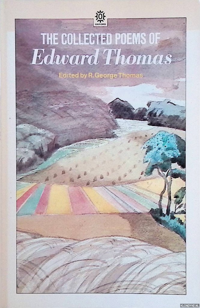 Thomas, Edward - The Collected Poems of Edward Thomas
