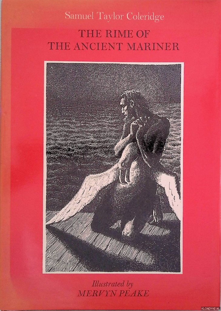 Coleridge, Samuel Taylor & Mervyn Peake - The Rime of the Ancient Mariner: Illustrated by Mervyn Peake