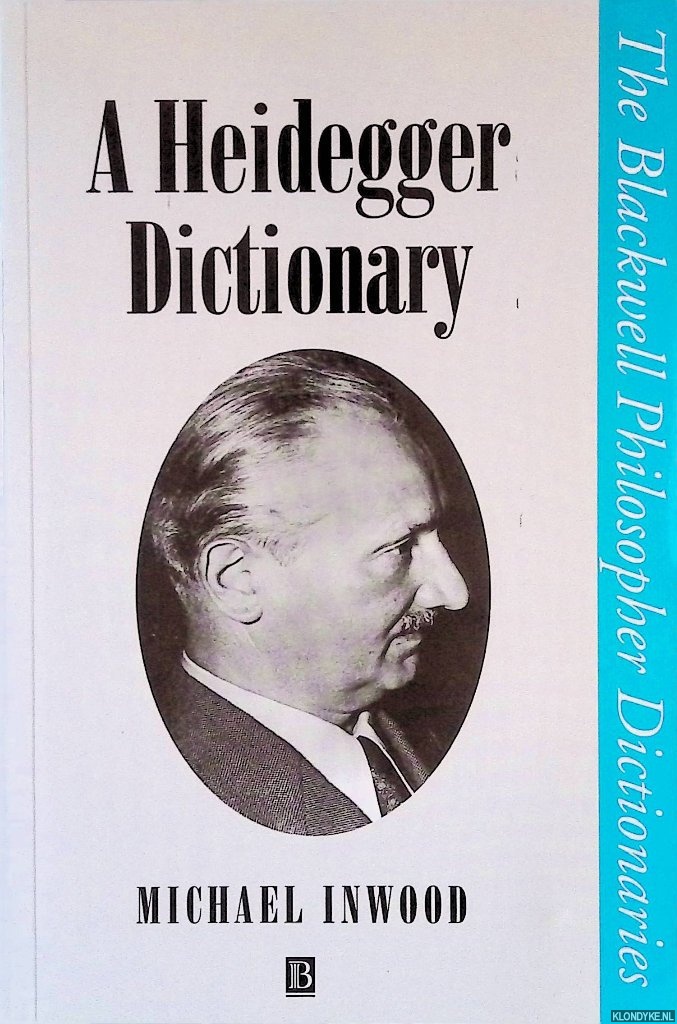 Inwood, Michael - A Heidegger Dictionary