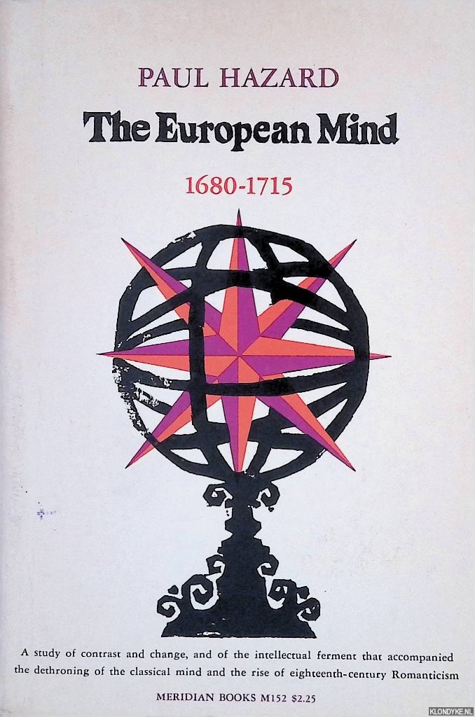 Hazard, Paul - The European Mind 1680-1715