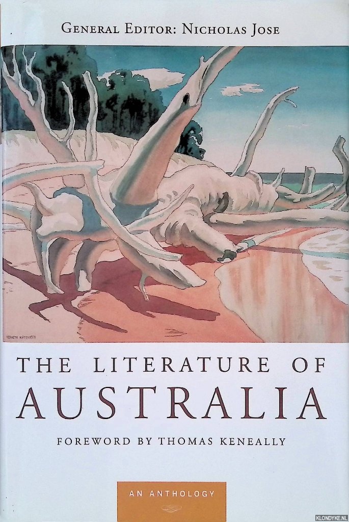 Jose, Nicholas - The Literature of Australia: an Anthology