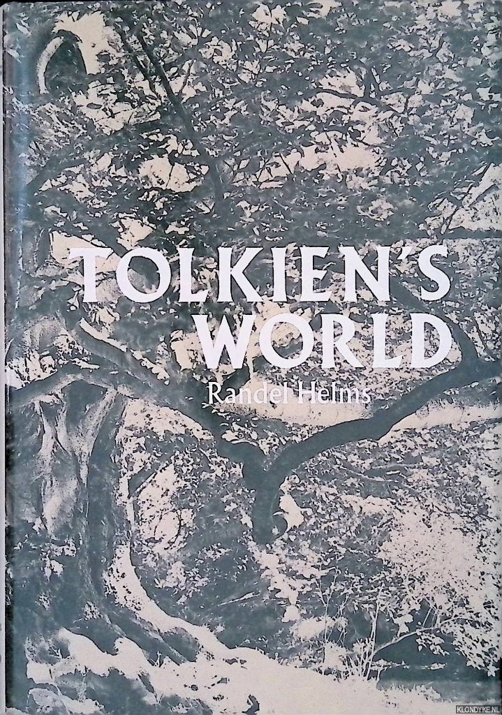 Helms, Randel - Tolkien's World