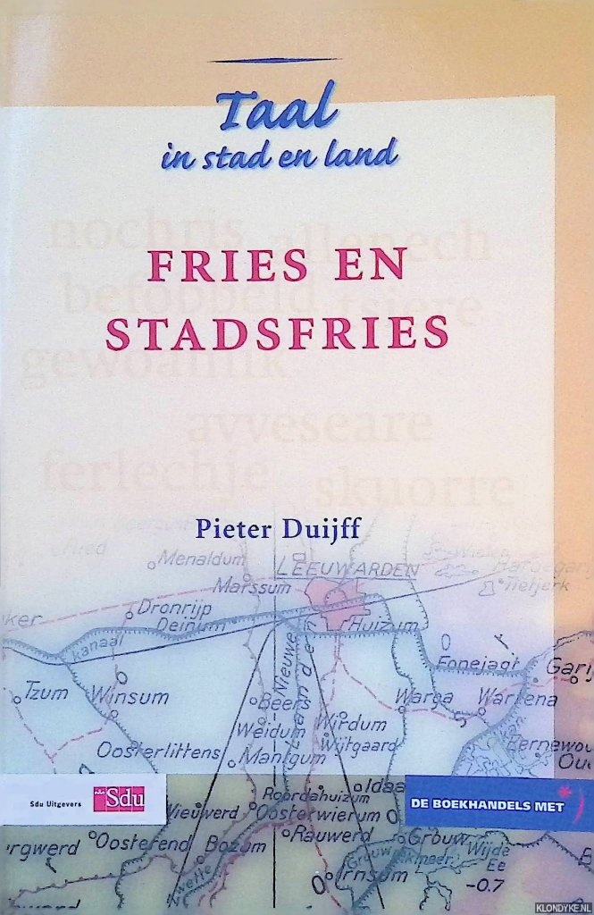 Duijff, Pieter - Fries en Stadsfries