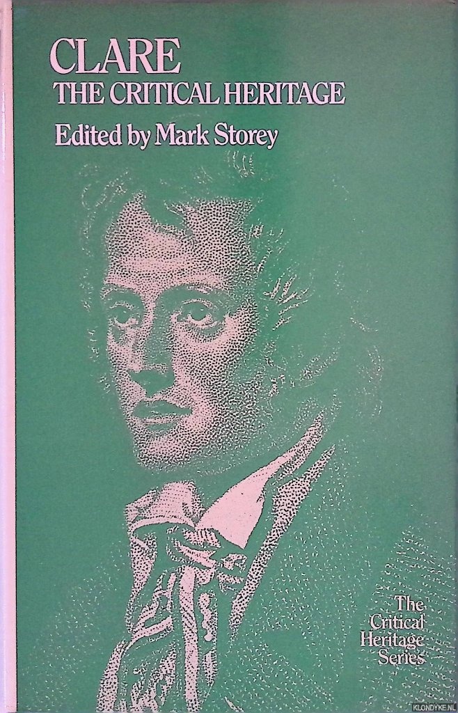 Storey, Mark - Clare: The Critical Heritage