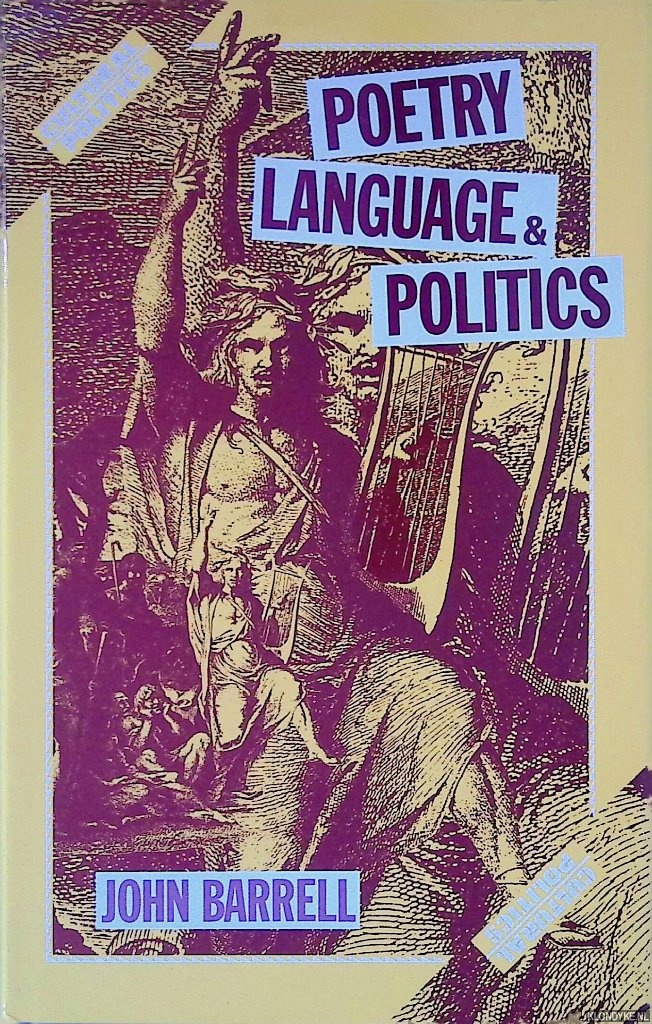 Barrell, John - Poetry, Politics and Language