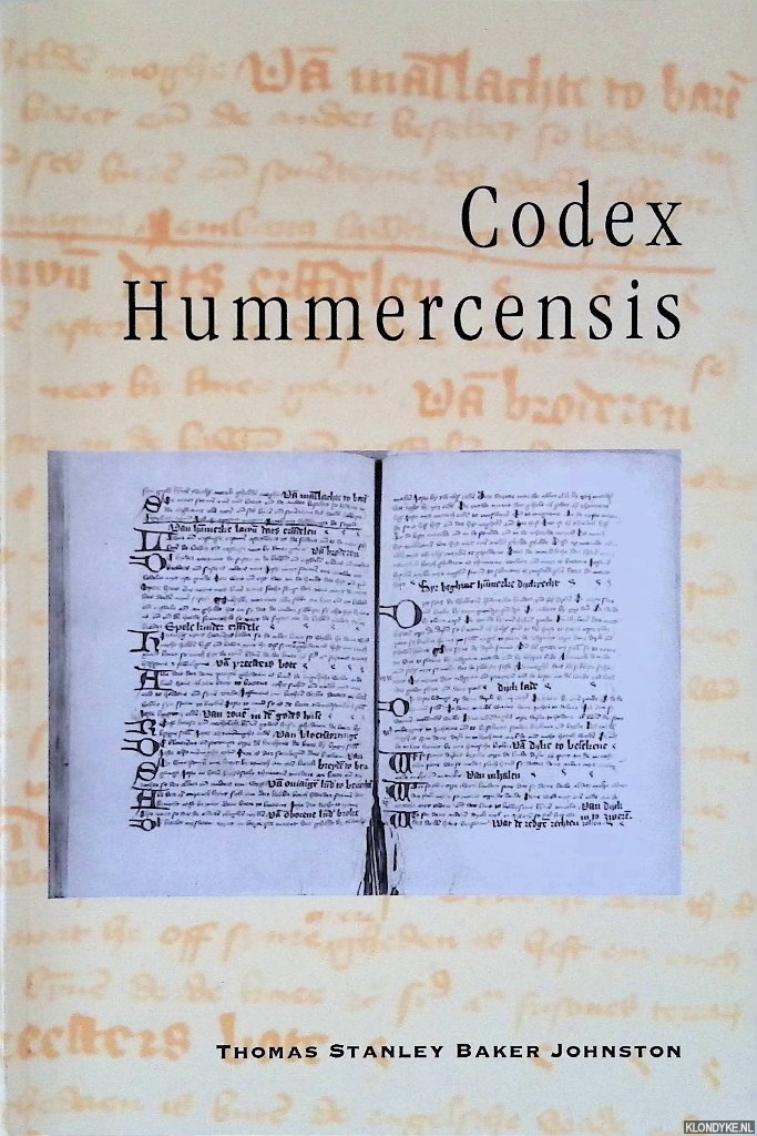 Johnston, Thomas Stanley Baker - Codex Hummercensis (Groningen, UB, PEIP 12): An Old Frisian Legal Manuscript in Low Saxon Guise