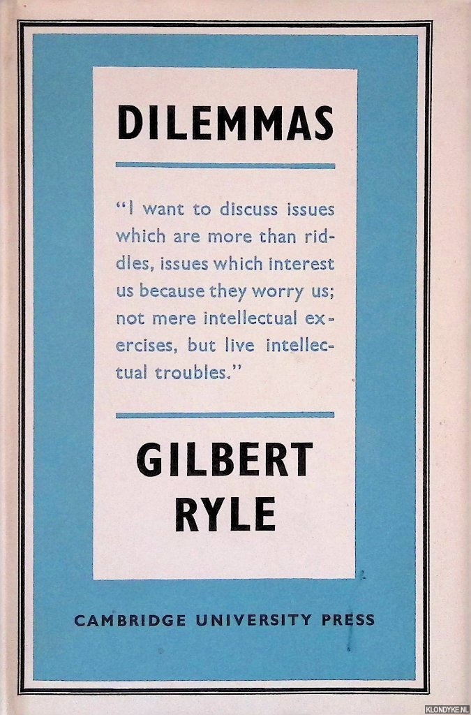 Ryle, Gilbert - Dilemmas: the Tarner Lectures 1953