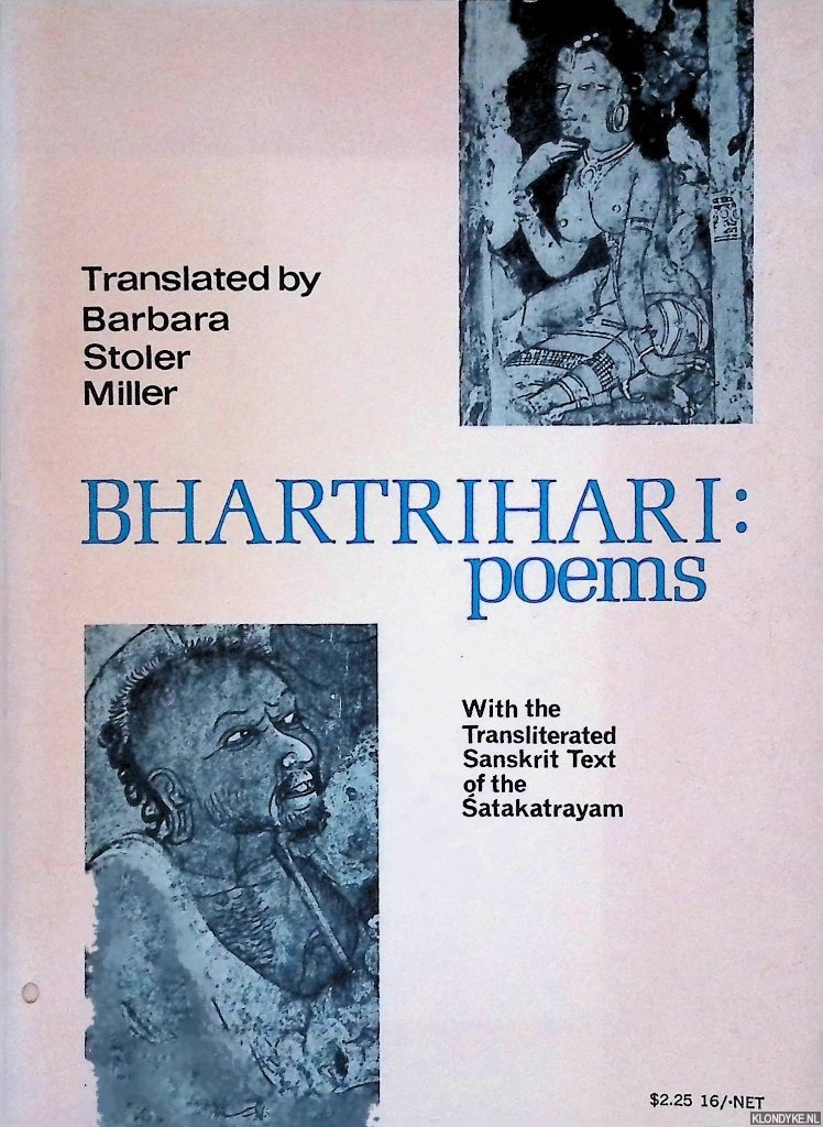 Miller, Barbara Stoler - Bhartrihari: Poems