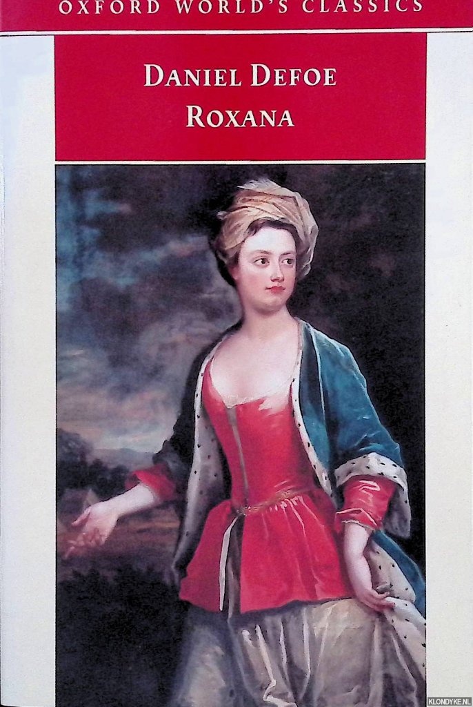 Defoe, Daniel - Roxana: The Fortunate Mistress