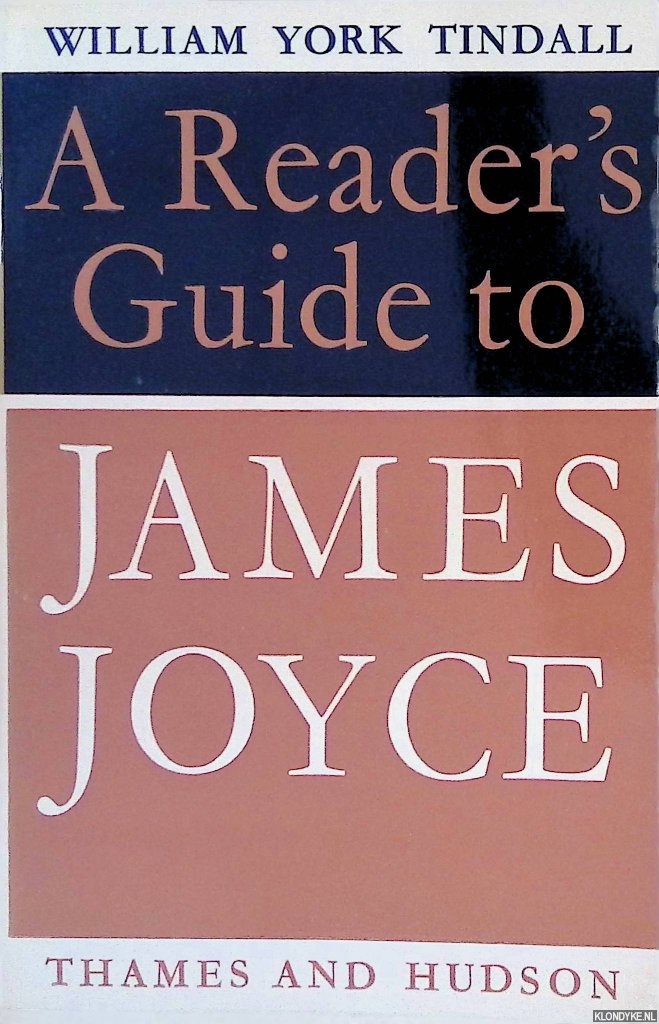 Tindall, William York - A Reader's Guide to James Joyce