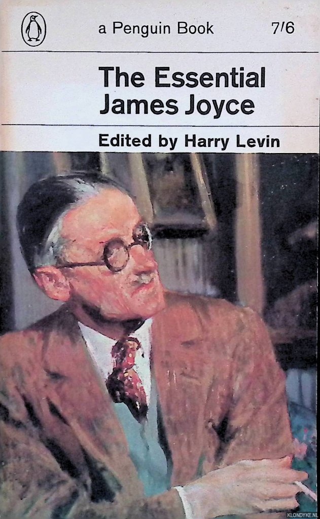 Harry Levin - The Essential James Joyce