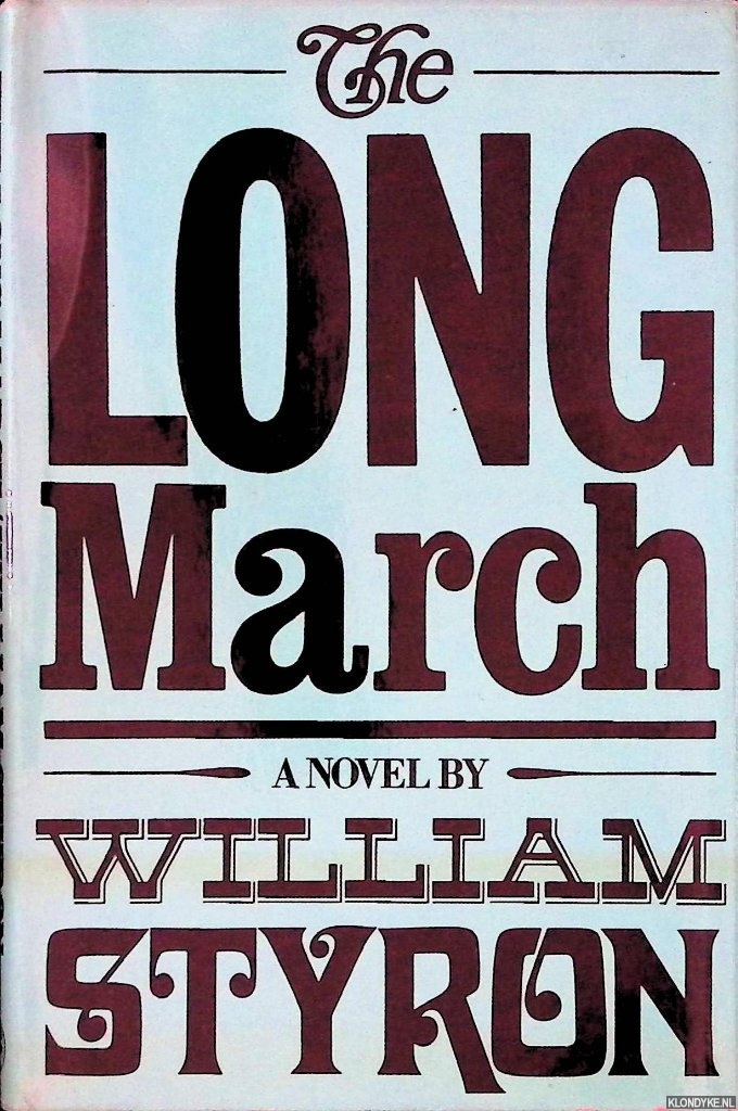 Styron, William - The Long March