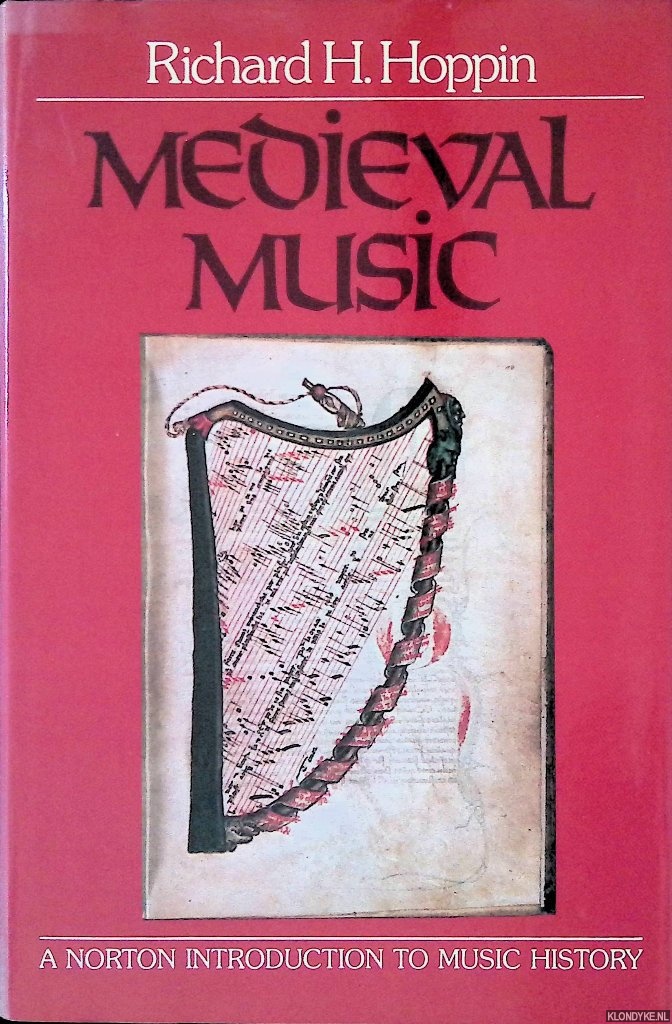 Hoppin, Richard H. - Medieval Music