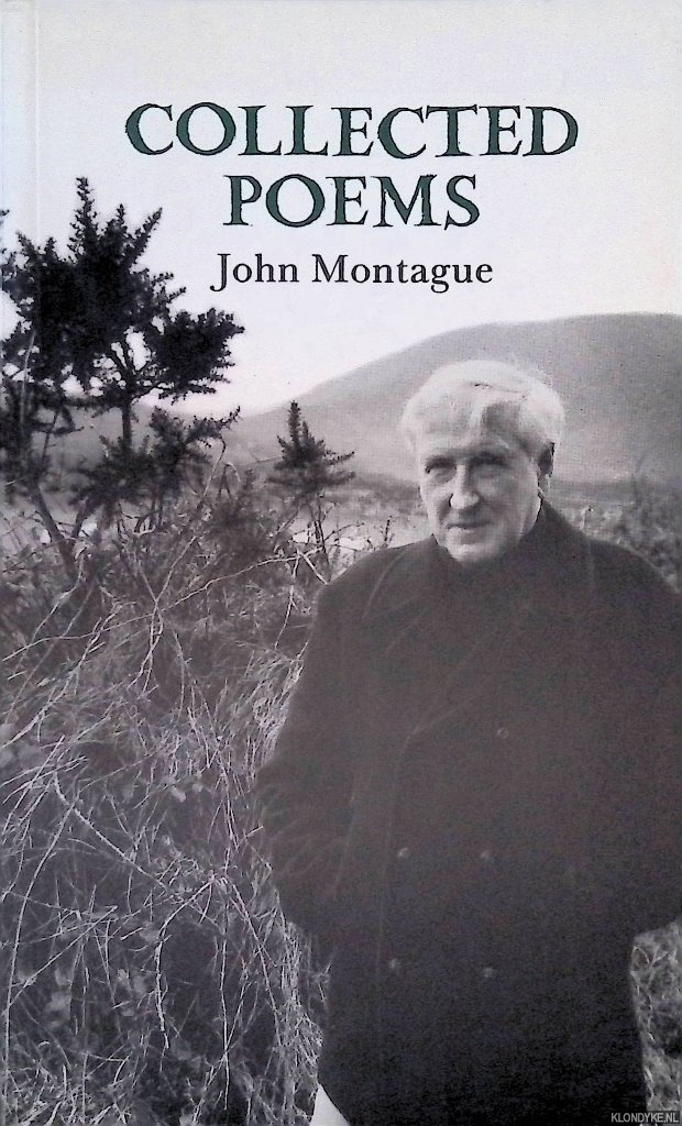 Montague, John - Collected Poems