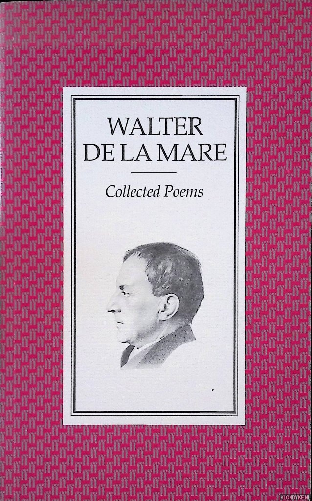 Mare, Walter de la - Collected Poems