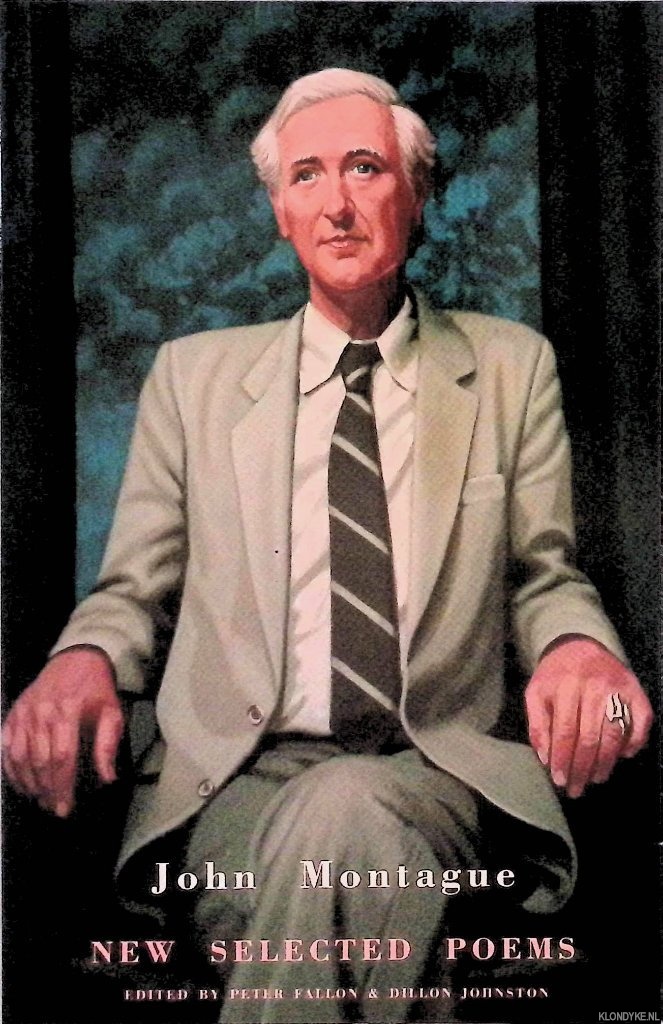 Montague, John - New and Selected Poems