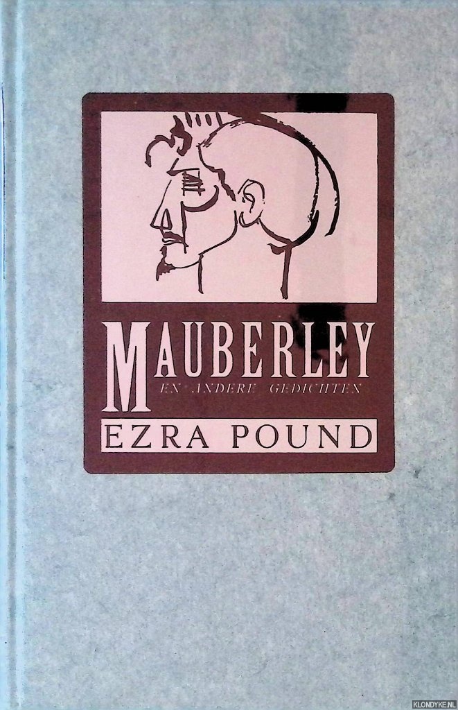 Pound, Ezra - Mauberley en andere gedichten