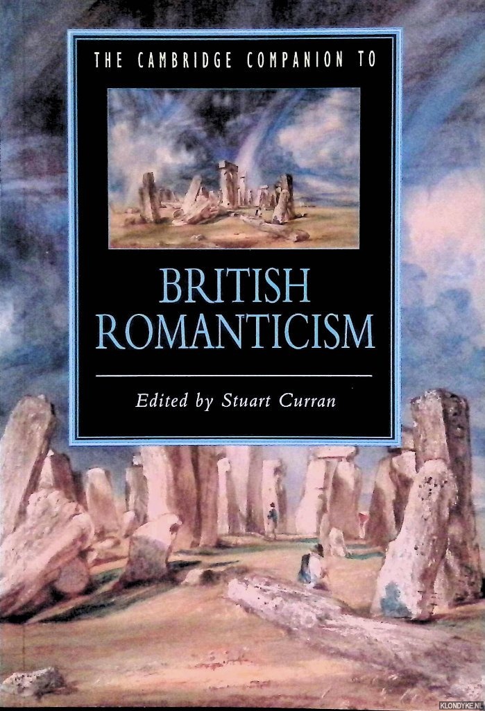 Curran, Stuart (editor) - The Cambridge Companion to British Romanticism