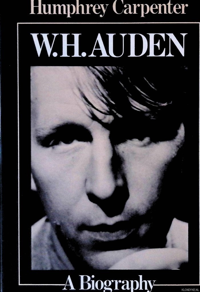 Carpenter, Humphrey - W.H. Auden: A Biography