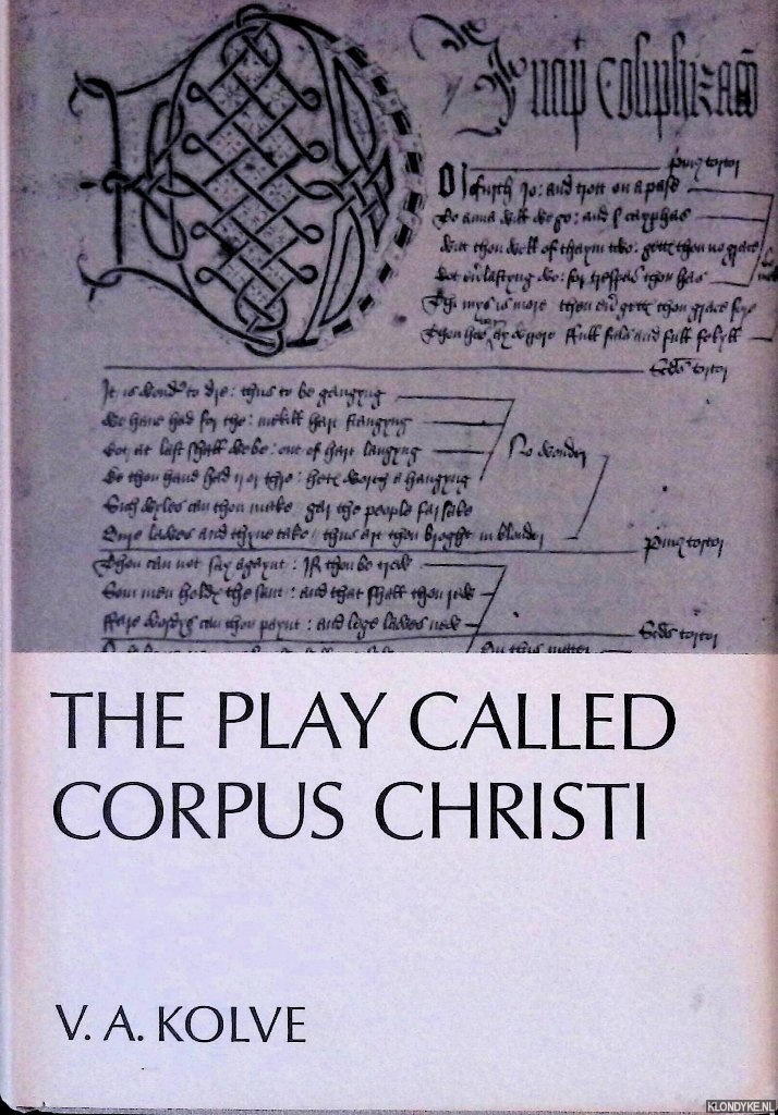 Kolve, V.A. - The Play Called Corpus Christi