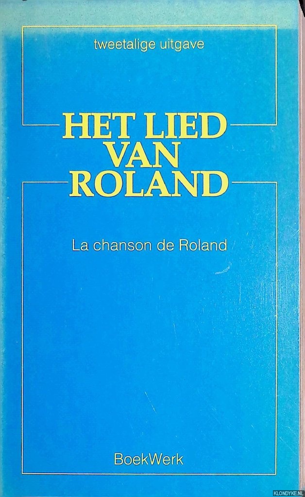 Posthuma, Ard (vertaling) - Het lied van Roeland = La chanson de Roland