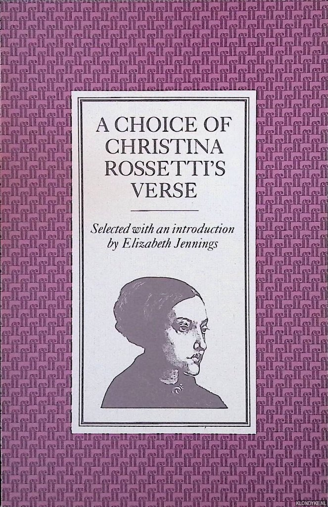 Rossetti, Christina - A Choice of Christina Rossetti's Verse