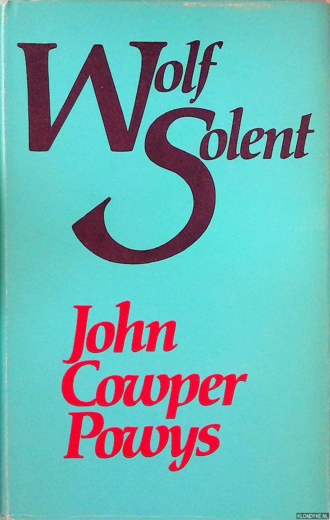 Powys, John Cowper - Wolf Solent