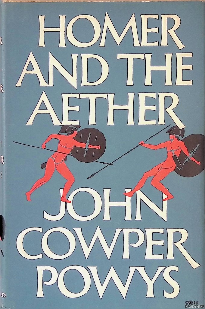 Powys, John Cowper - Homer and the Aether