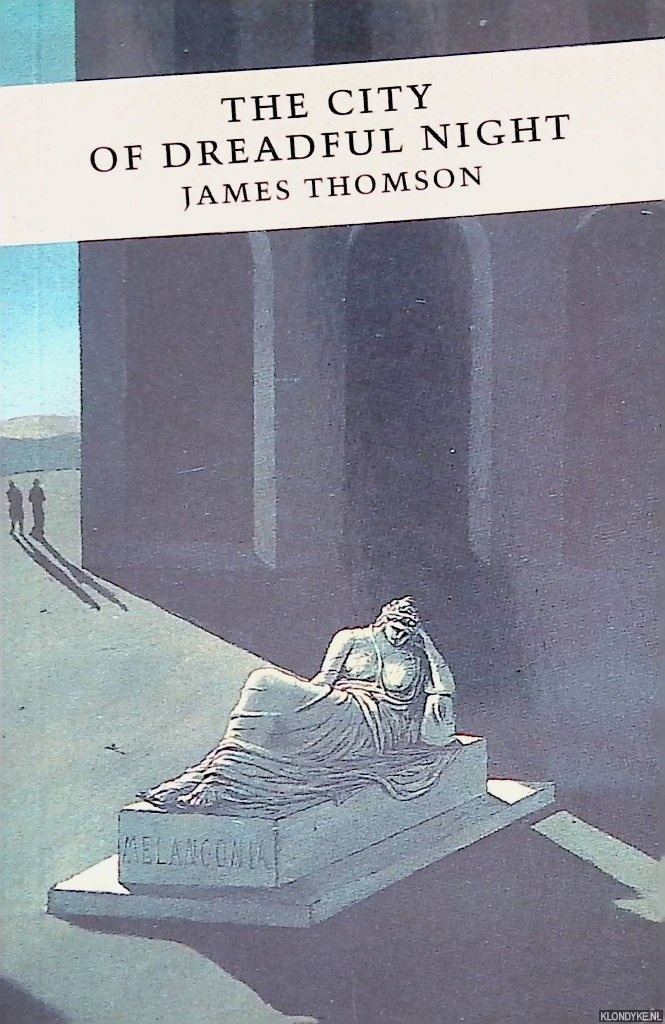 Thomson, James & Edward Morgan (introduction) - The City of Dreadful Night