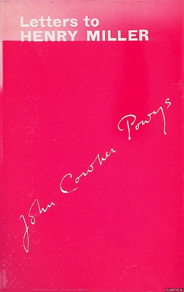 Powys, John Cowper & Ronald Hall (introduction) - Letters to Henry Miller from John Cowper Powys