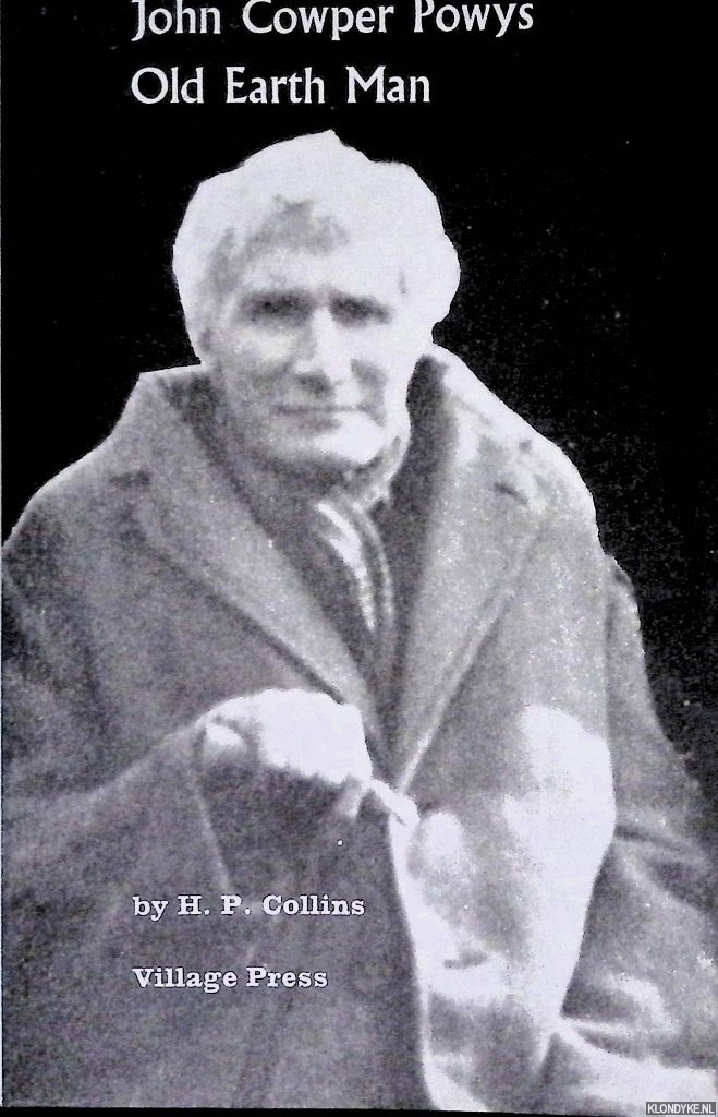 Collins, H.P. - John Cowper Powys: old earth-man