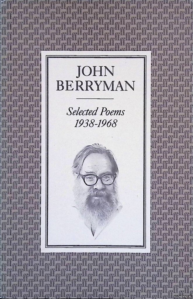 Berryman, John - Selected Poems 1938-1968