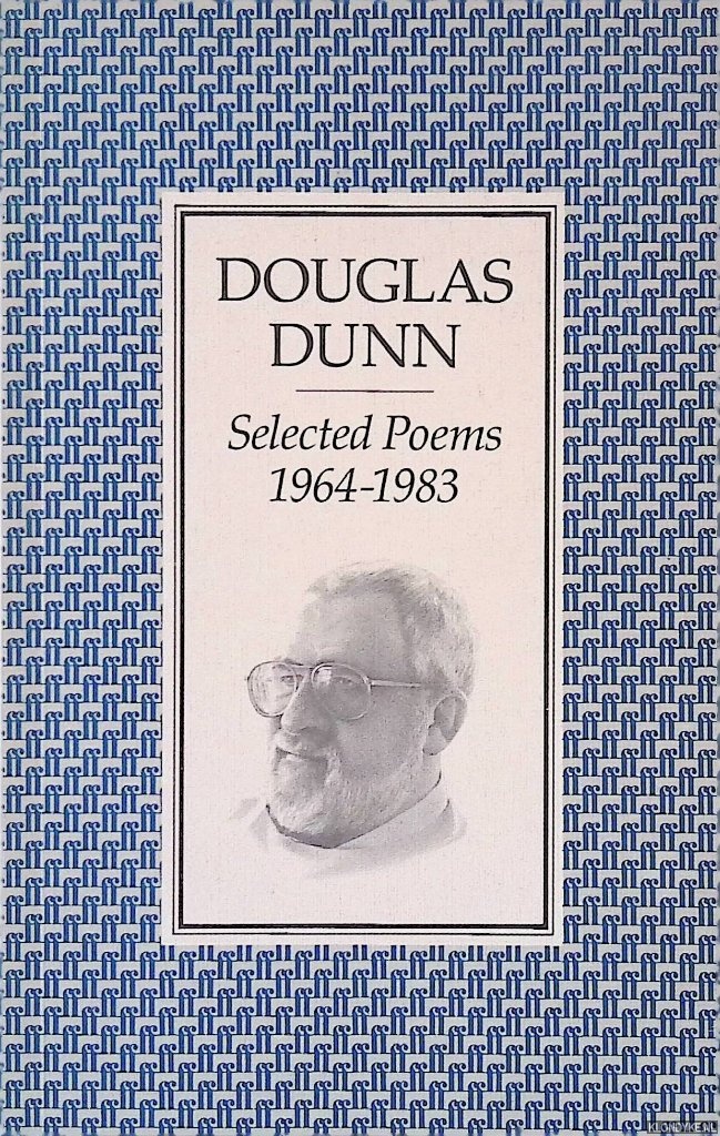 Dunn, Douglas - Selected Poems, 1964-1983