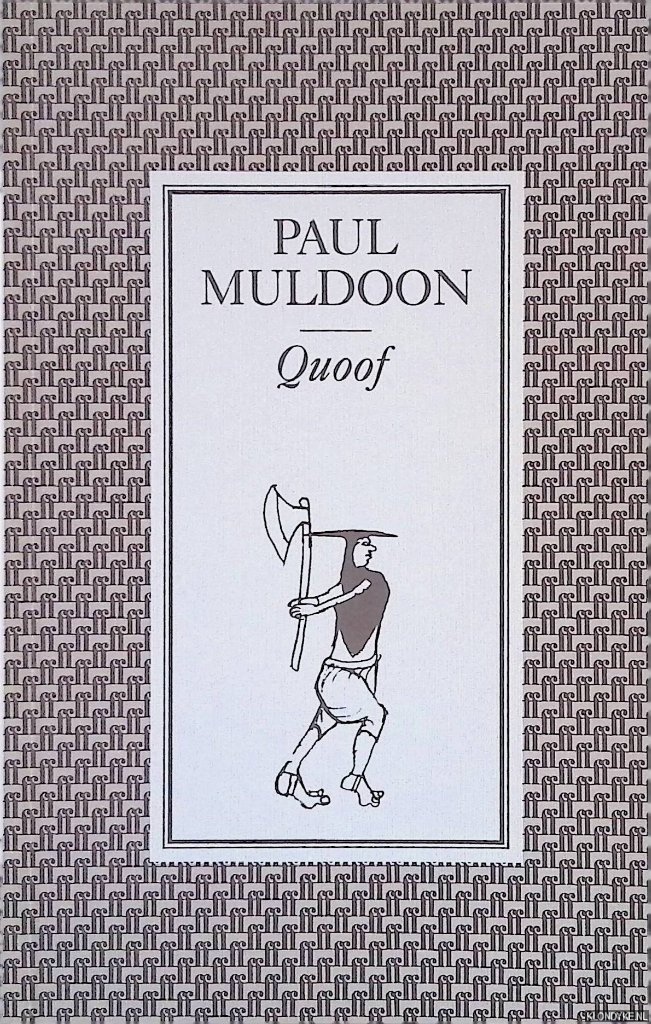 Muldoon, Paul - Quoof