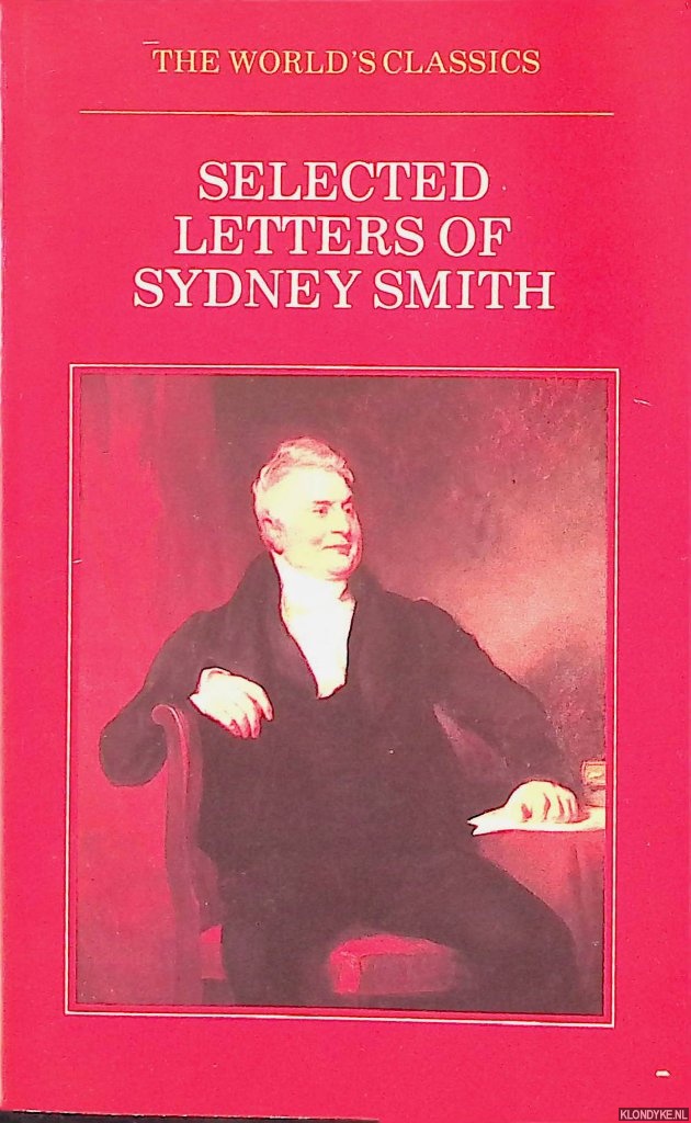 Smith, Sydney - The Selected Letters of Sydney Smith