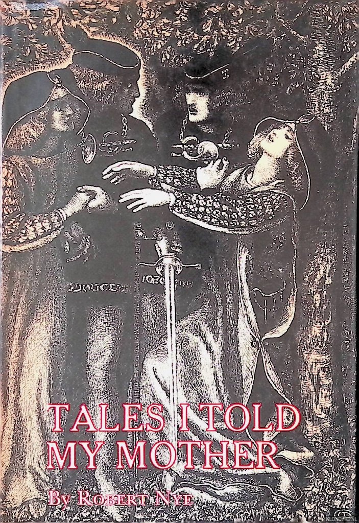Nye, Robert - Tales I Told My Mother