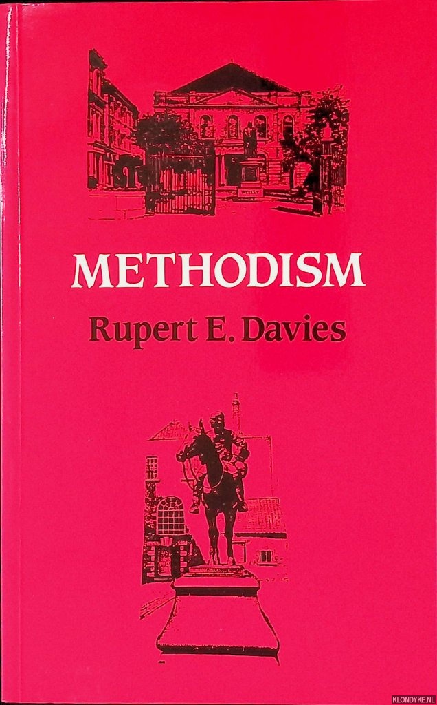 Davies, Rupert E. - Methodism